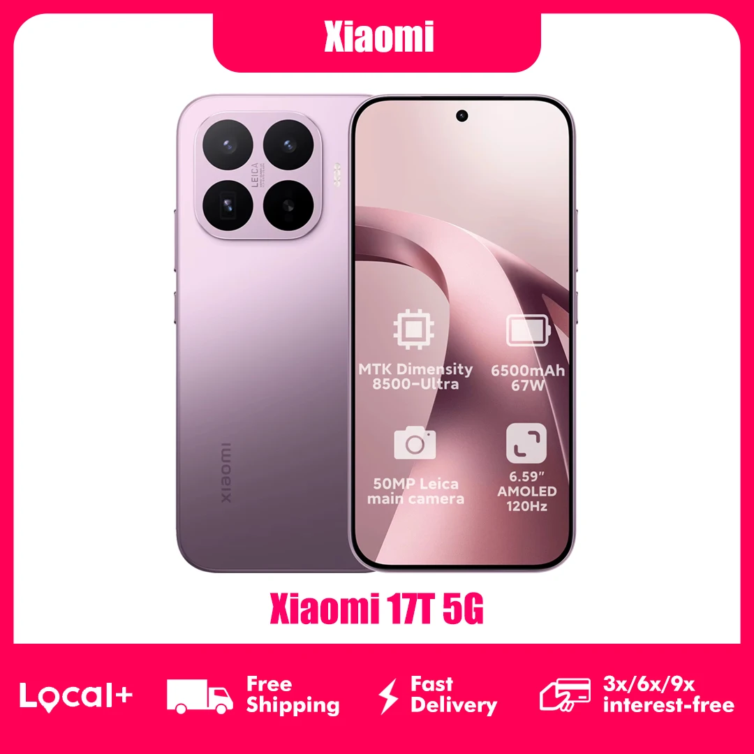 Xiaomi 17T 5G 12GB 256GB 512GB NFC Smartphone MediaTek Dimensity 8500-Ultra 6.59" 120Hz Eye-care Display 50MP Leica Camera 6500mAh 67W