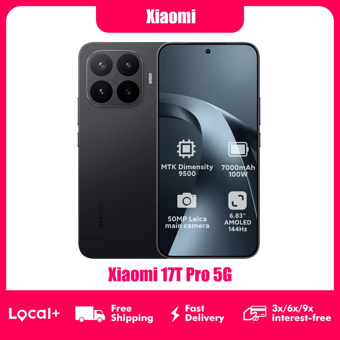Xiaomi 17T Pro 5G 12GB 256GB 512GB 1TB Smartphone MediaTek Dimensity 9500 7000mAh 100W 50MP OIS Camera 6.83" 144Hz Display IP68