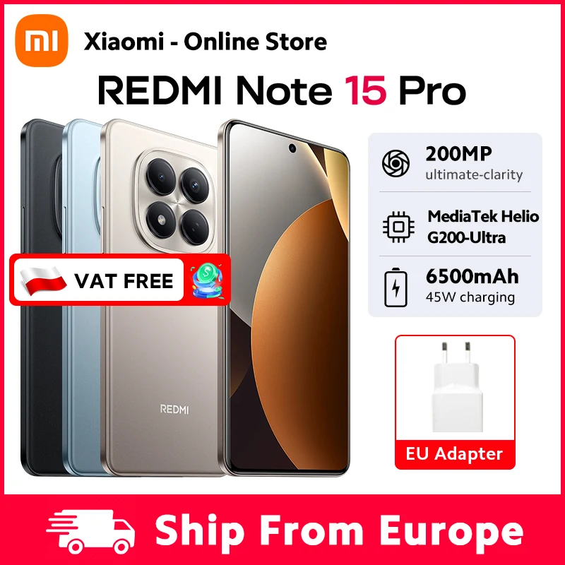 Global Version Xiaomi Redmi Note 15 Pro 4G Smartphone 6500mAh Battery MTK Helio G200-Ultra CPU 6.77"AMOLED display 200MP Main Camera 45W Turbocharge